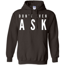 Don't-Even-Ask-T-Shirt