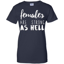 Females-Are-Strong-As-Hell-T-Shirt