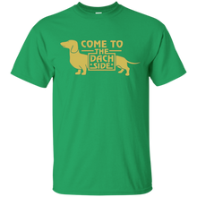 Come-to-the-Dach-Side--Dachshund-T-shirt