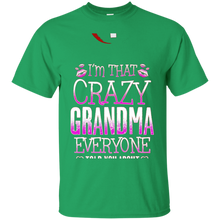Grandma-T-shirt--I'm-that-crazy-Grandma-Everyone-told-you-a