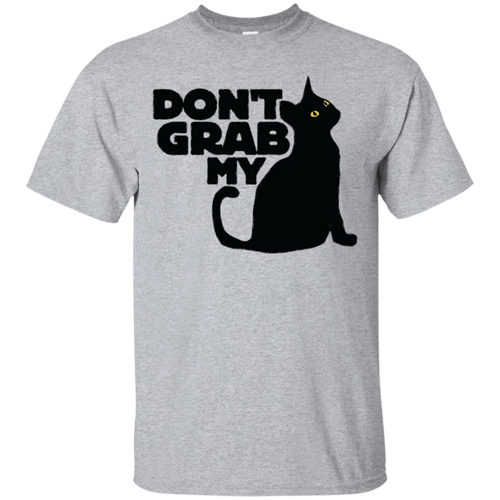 Don't-grab-my-Cat-t-shirt-funny-political-parody-feminist