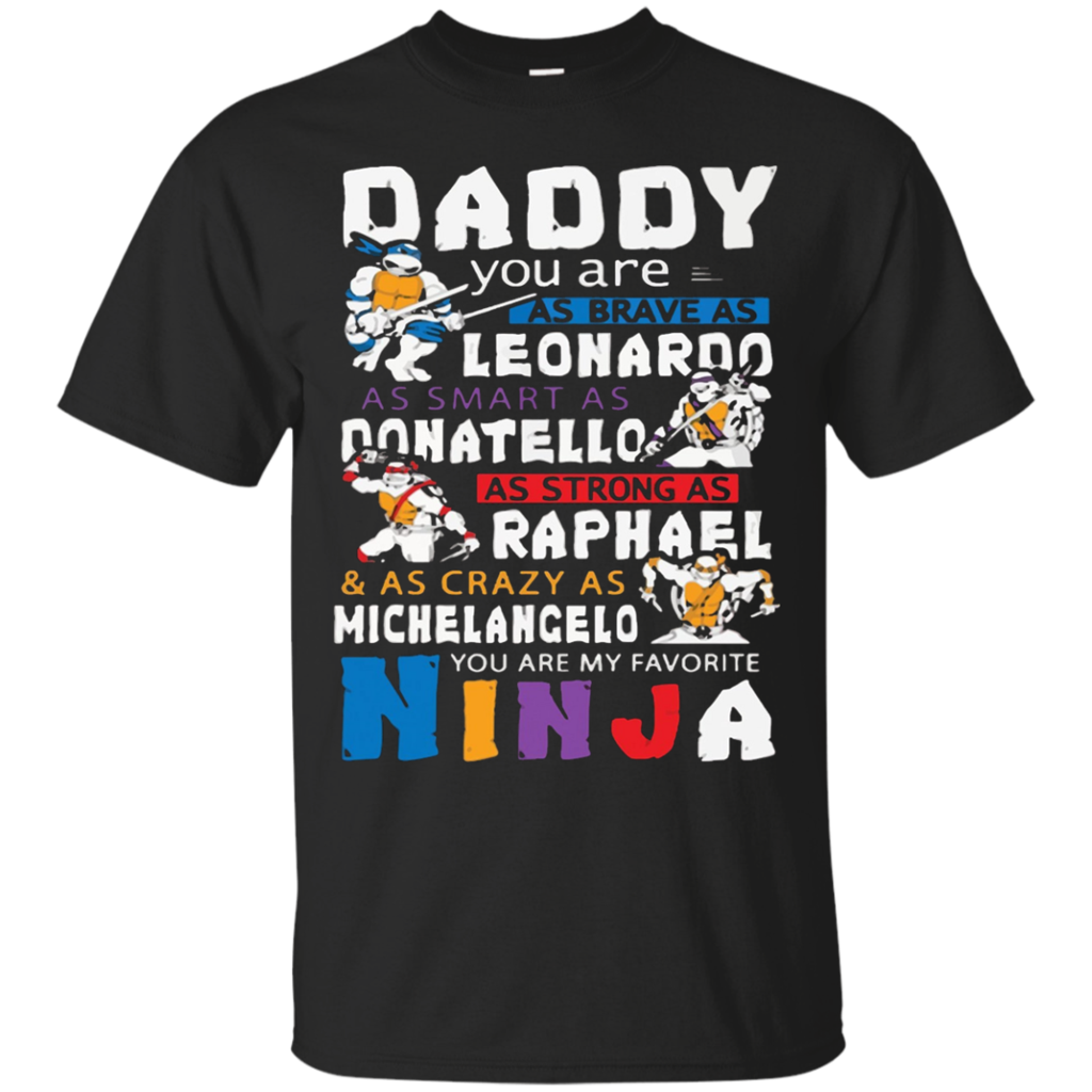 Happy-Father's-Day-Daddy-You-Are-My-Favorite-Ninja-Tshirt
