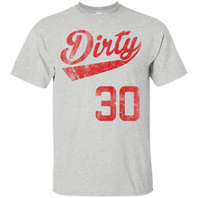 Funny-Sayings-Dirty-30-Birthday-T-Shirt