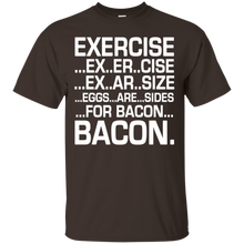 Exercise-Eggs-Are-Sides-For-Bacon-T-Shirt-Funny-Tee