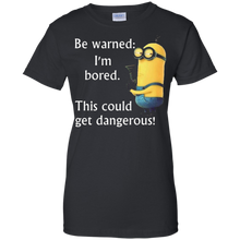 Funny-Quote-T-Shirts-Be-warned-I'm-bored-this-could-get-...