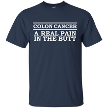 Colon-Cancer-A-Real-Pain-In-The-Butt-Funny-T-shirt-Survivor