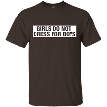 GIRLS-DO-NOT-DRESS-FOR-BOYS-T-SHIRT