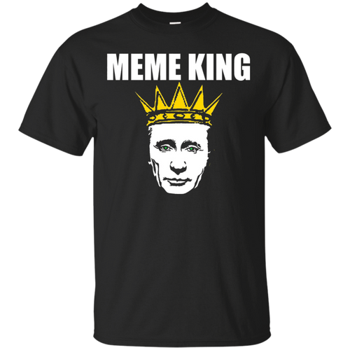 Dank-Meme-Shirts-Meme-King-Vladimir-Putin-Funny-Russia-Tee
