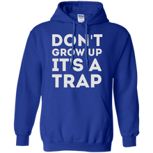 Don't-Grow-Up-It's-A-Trap-T-Shirt-Funny-Or-Die-Shirt