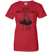 Guns-Dont-Kill-People-I-Do-Funny-Anti-Hillary-Clinton-Shirt