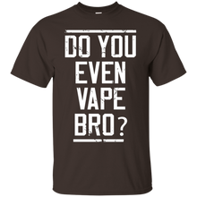 Do-You-Even-Vape-Bro-T-Shirts-E-Cig-Vapor-Shirt