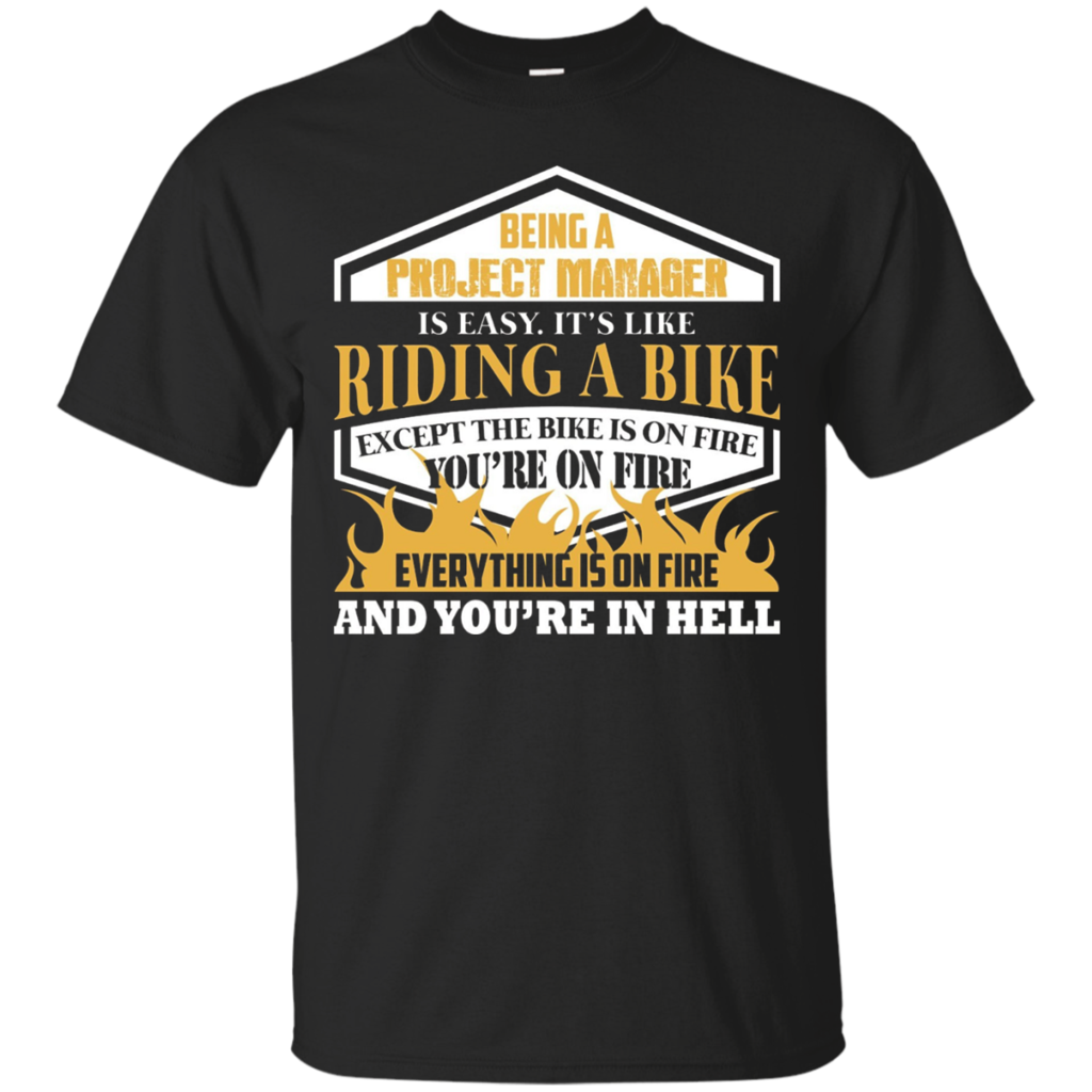Funny-Project-Manager-T-Shirt-Gifts-Being-A-Project-Manager
