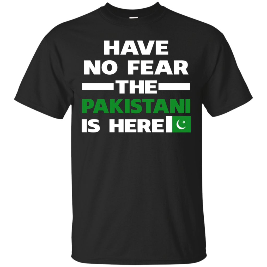 Have-No-Fear-The-Pakistani-Is-Here-Proud-Pakistan-Pride-Funny-Flag-T-Shirt