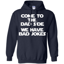 Come-To-The-Dad-Side-We-Have-Bad-Jokes-T-Shirt-funny-saying
