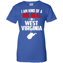 I-Am-Kind-of-a-Big-Deal-in-West-Virginia-Shirt---State-of-WV