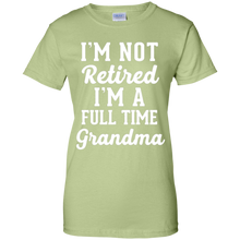 Featured-I'm-not-retired-I'm-a-full-time-Grandma-funny-shir