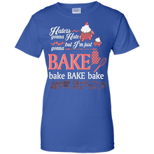 Haters-Gonna-Hate-But-I'm-Just-Gonna-Bake-Bake-Bake-T-Shirt