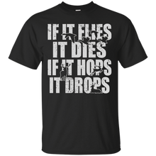 Hunting-Shirt---If-It-Flies-It-Dies-If-It-Hops-It-Drops