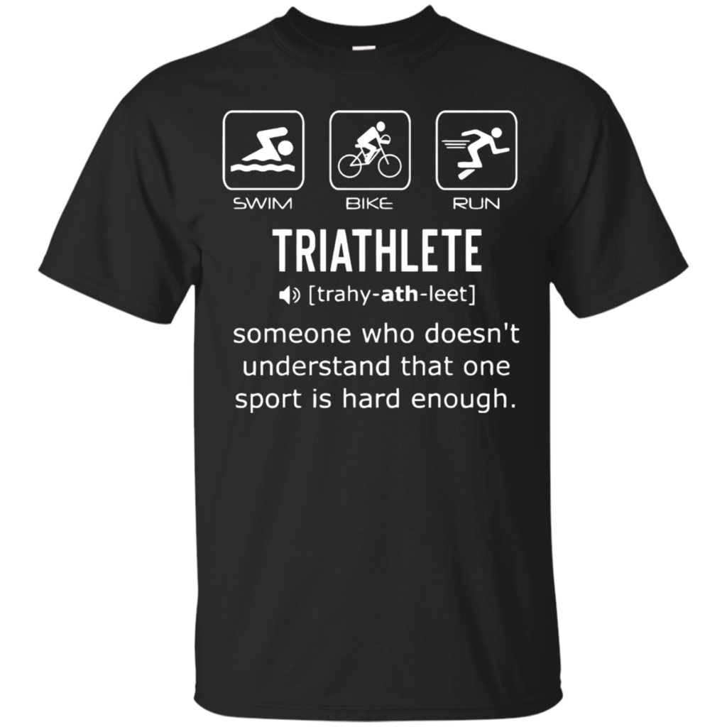 Funny-Triathlon-Shirt--Triathlete-Definition-Swim-Bike-RunBuy-Funny-Triathlon-Shirt--Triathlete-Definition-Swim