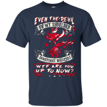 Even-The-Devil-On-My-Shoulder-Sometimes-Whispers-WTF...-Tee