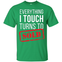 Everything-I-touch-turns-to-Sold-Real-Estate-T-shirt