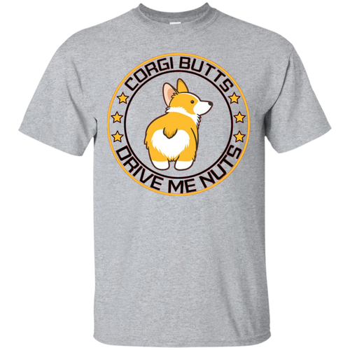 Corgi-butts-drive-me-nuts.-Corgi-Lover.-Dog-Lover.---T-Shirt
