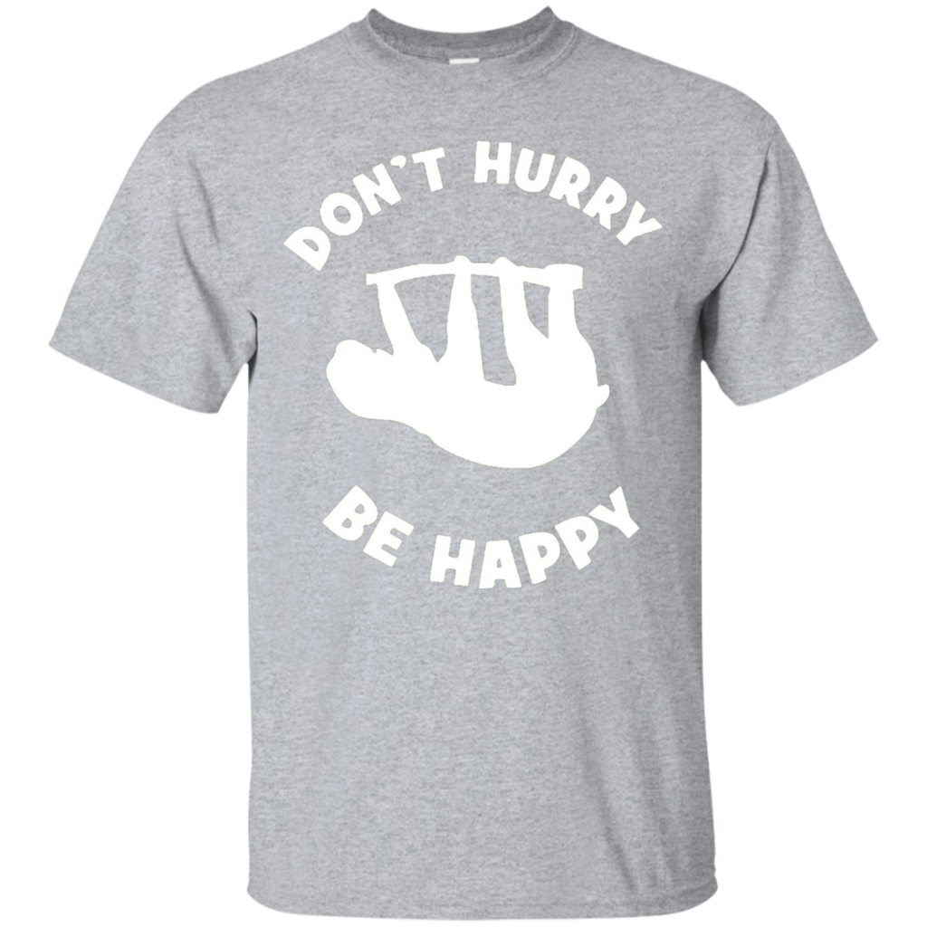 Funny-Sloth-Don't-Hurry-Be-Happy-Shirt