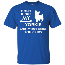 Don't-Judge-My-Yorkie-_amp_-I-Won't-Judge-Your-Kids-Funny-Dog-Lover-Parent-T-Shirt