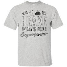 Funny-I-Bake-What's-Your-Superpower-T-shirt