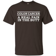 Colon-Cancer-A-Real-Pain-In-The-Butt-Funny-T-shirt-Survivor