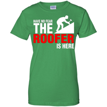 Have-No-Fear-The-Roofer-Is-Here-TShirt
