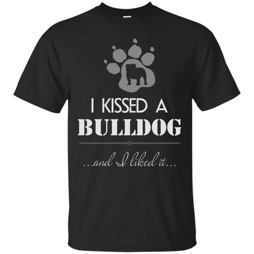Funny-Bulldog-T-Shirt-I-Kissed-a-Bulldog-and-I-Liked-It