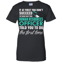 Human-Resource-Officer-Told-You-To-Do-First-Tshirt