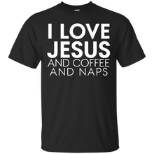 Funny---I-love-Jesus-and-coffee-and-naps---t-shirts