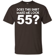 Does-This-Shirt-Make-Me-Look-55-Funny-55th-Birthday-Joke-Gift-T-Shirt