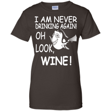 I-Am-Never-Drinking-Again.-Oh-Look-Wine!-T-shirt