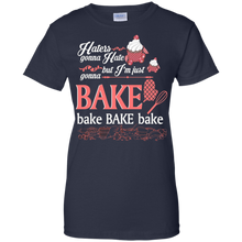 Haters-Gonna-Hate-But-I'm-Just-Gonna-Bake-Bake-Bake-T-Shirt