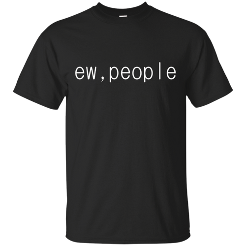 Ew-People-Funny-Social-Introvert-T-Shirt