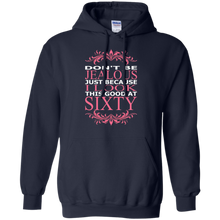 Don't-Be-Jealous-Just-Because-I-Look-Good-At-Sixty-T-Shirt