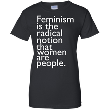 Feminism-is-the-radical-notion-that-women-are-people-T-Shirt