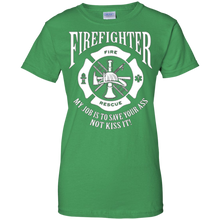Firefighter-T-Shirt-My-Job-Is-To-Save-Your-Ass-Not-Kiss-It
