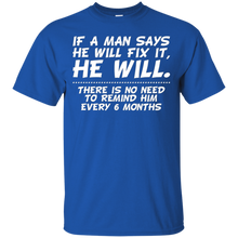 Funny-Husband-T-shirt---_quot_If-a-man-says-he-will-fix-it..._quot_