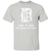 Detroit-_quot_D_quot_---Where-the-Weak-are-Killed-and-Eaten-T-Shirt