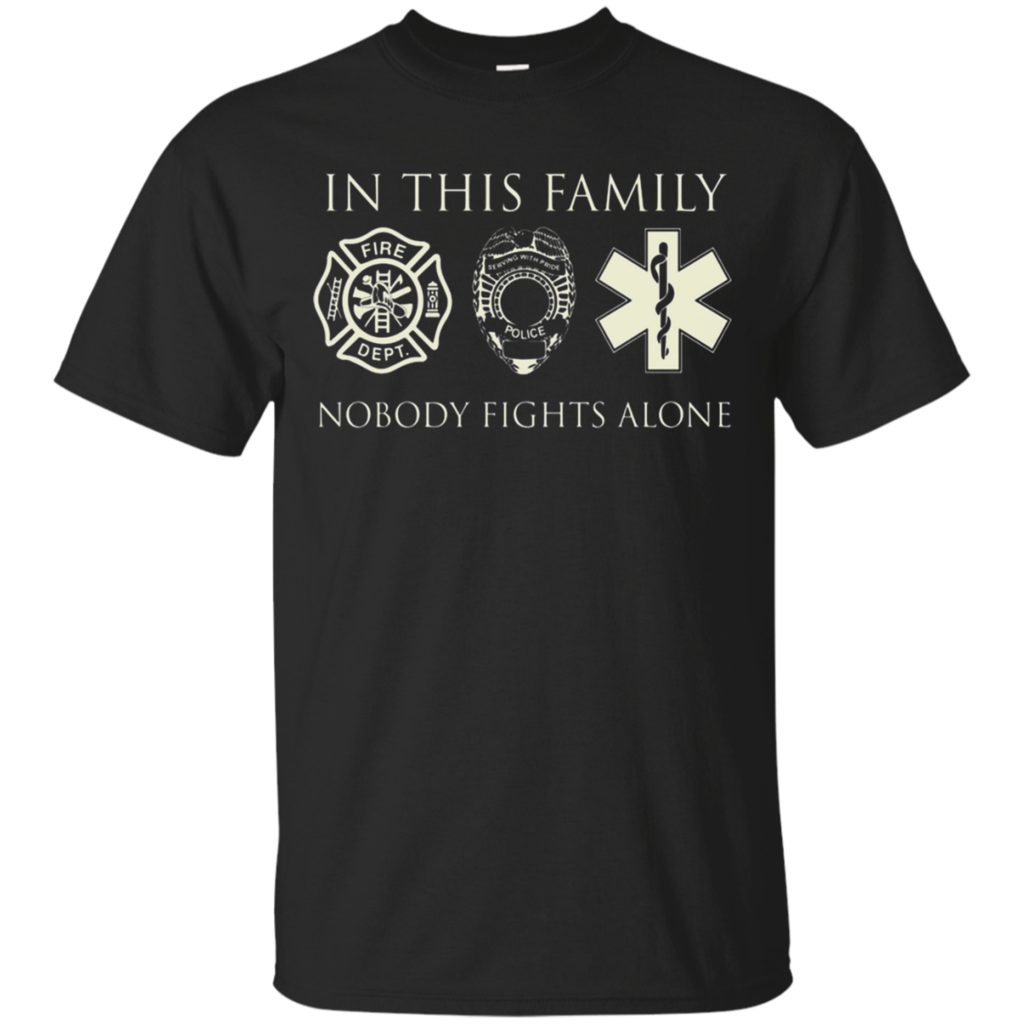 Firefighter-Police-In-this-Family-No-One-Fights-Alone-Tshirt