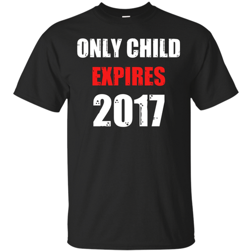 Funny-Only-Child-Expires-2017---Elder-Sibling-Toddler-Infant