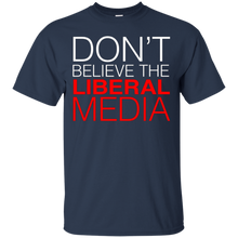 Don't-Believe-The-Liberal-Media-Conservative-T-Shirt