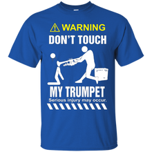 DON'T-TOUCH-MY-TRUMPET-Shirt--Christmas-giFt-2016