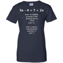 Dear-Algebra-Please-Stop-Asking-Me-To-Find-X-Math-Shirt