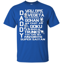 Daddy---You-Are-My-Super-Saiyan-awesome-T-shirt