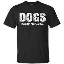 DOGS-because-people-suck-Sarcastic-Offensive-T-Shirts